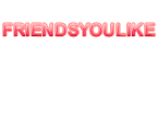 fRIENDSYOULIKE